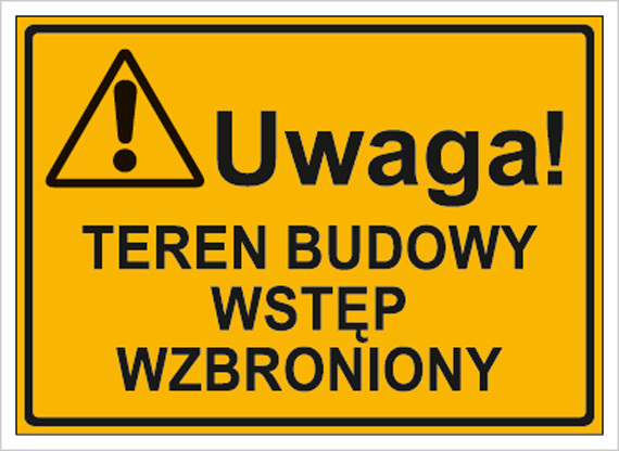 Tab.BP-Uwaga!Teren budowy wstęp wzbroniony 3319 XO-63