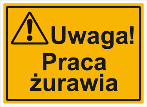 Tab.BP-Uwaga!Praca żurawia 3319 XO-35