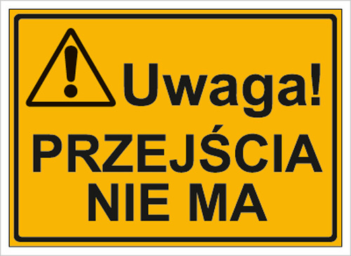 Tab.BP-Uwaga!Przejścia nie ma 3319 XO-01